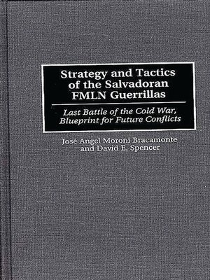 cover image of Strategy and Tactics of the Salvadoran FMLN Guerrillas